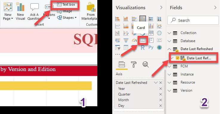 Add the Last Refreshed Date and Time - Text Box - Card - Column Add the Last Refreshed Date and Time - Text Box - Card - Column