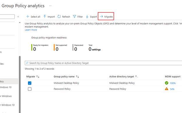 Group Policy analytics --> Migrate