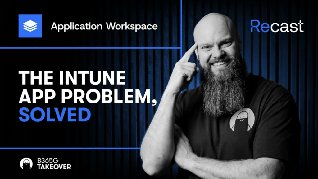 The Bearded Guy cover image with portrait. Application Workspace solves the intune problem