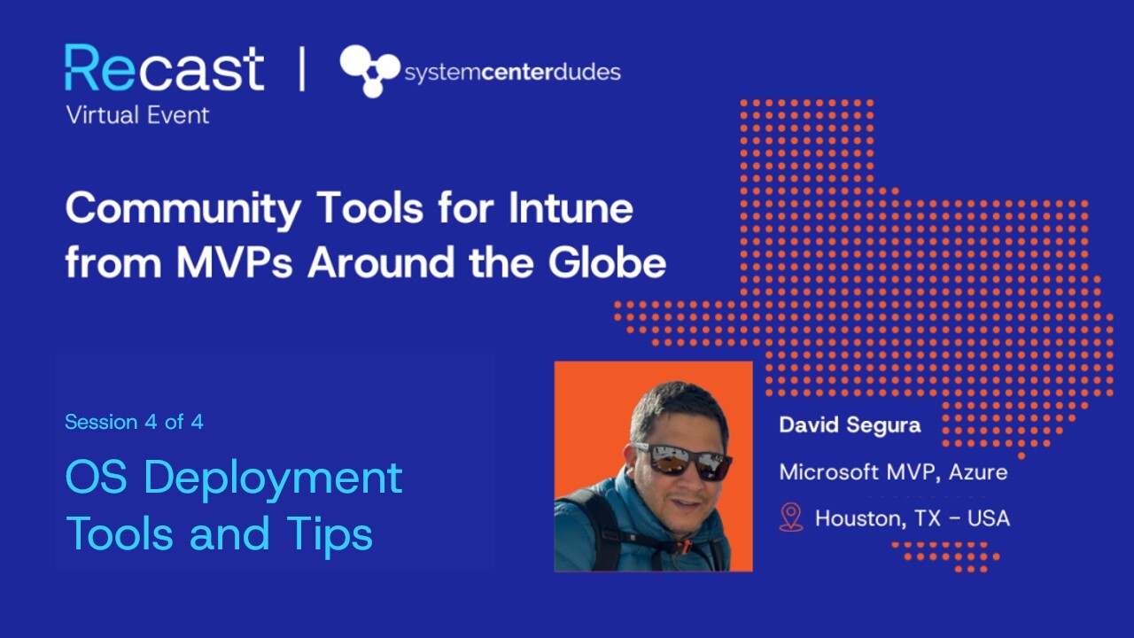 OS Deployment Tips with David Segura