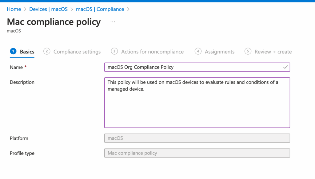 Device Compliance Policy for macOS - name and description
