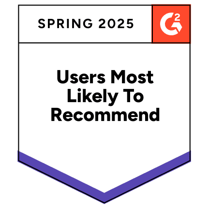 Users Most Likely To Recommend - Spring 2025 G2 Award