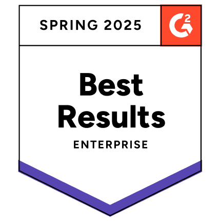 Best Results - Enterprise - Spring 2025 G2 Award