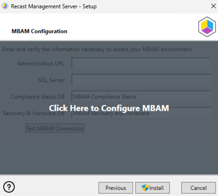 Installing Recast Management Server - MBAM Configuration